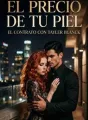El Precio de tu Piel El contrato con Tyler Black cover