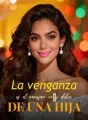 La venganza es el manjar más dulce de una hija cover