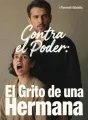 Contra el Poder: El Grito de una Hermana cover
