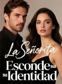 La Señorita Esconde su Identidad