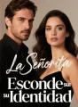 La Señorita Esconde su Identidad cover