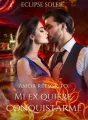 AMOR REESCRITO: MI EX ME QUIERE CONQUISTAR cover