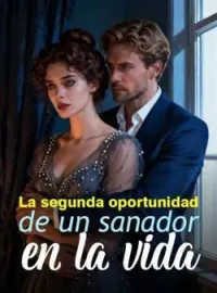 La segunda oportunidad de un sanador en la vida