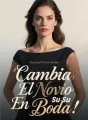 Cambia El Novio En Su Boda cover