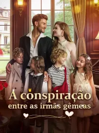 A conspiração  entre as irmãs gêmeas
