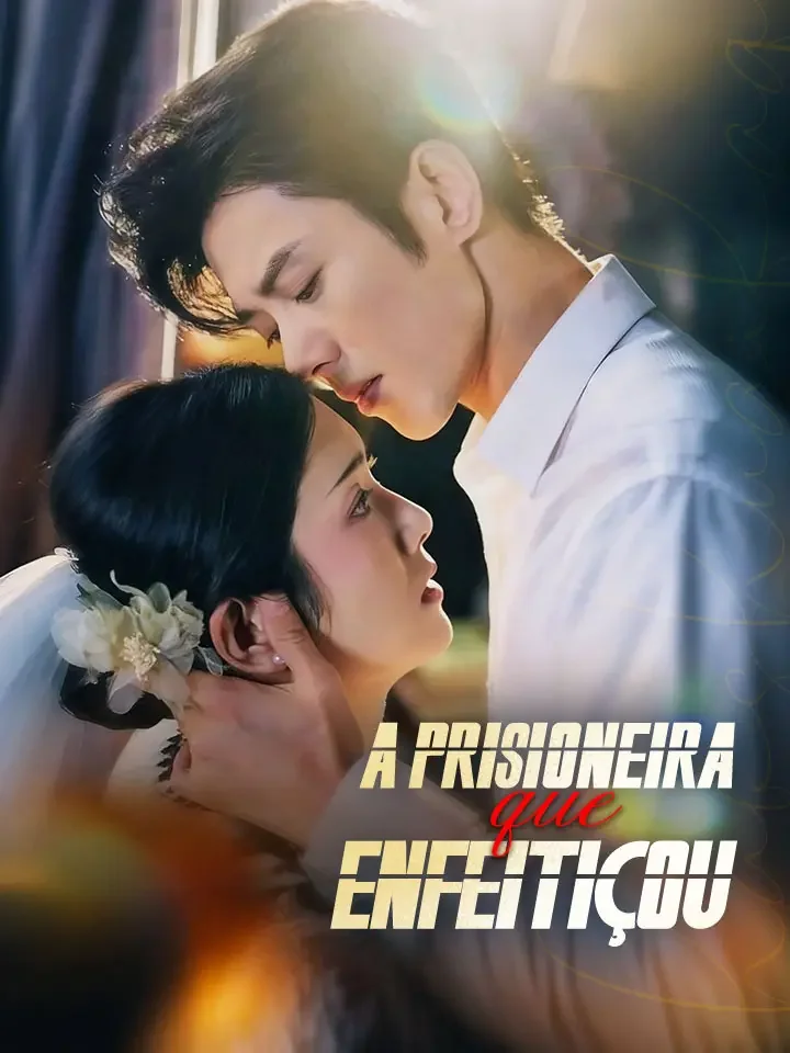 A Prisioneira que Enfeitiçou