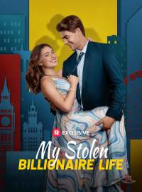 My Stolen Billionaire LifeShort Dramas