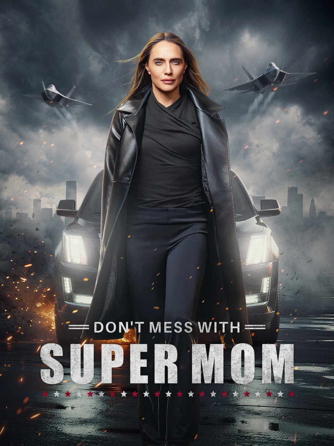 Don't Mess with Supermom