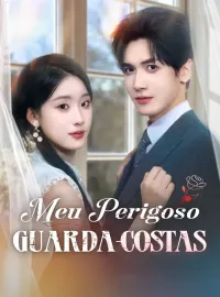 Meu Perigoso Guarda-Costas