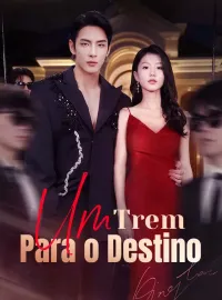 Um Trem para o Destino
