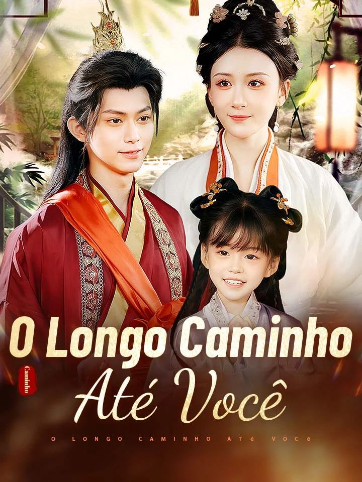 O Longo Caminho Até Você
