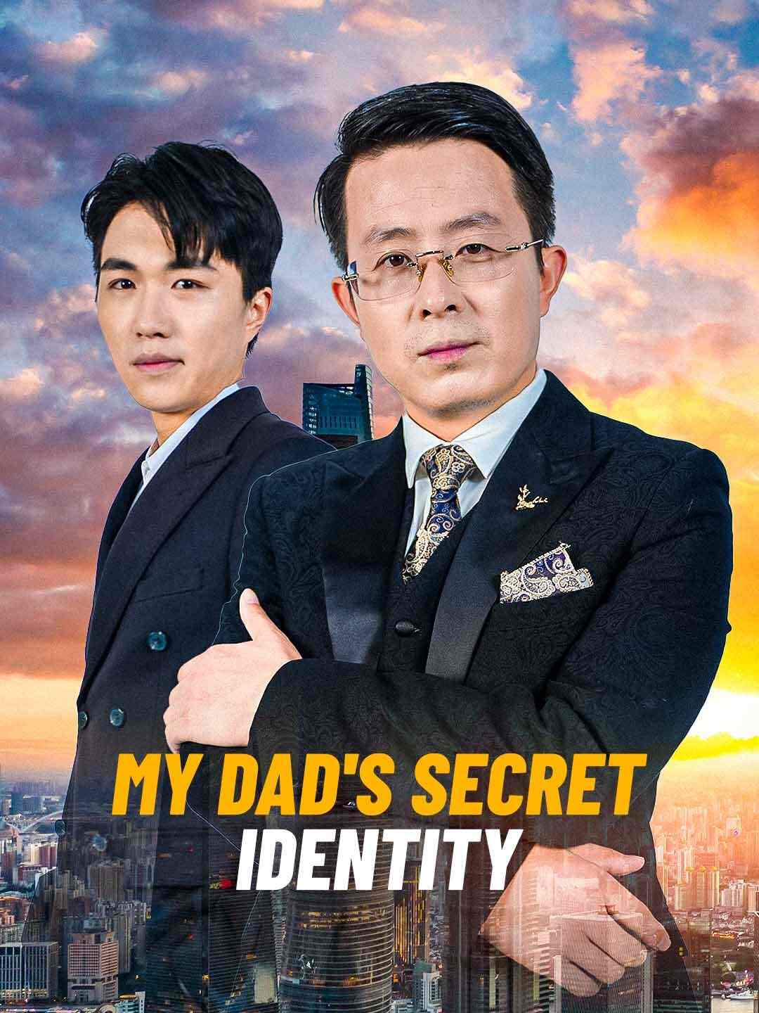 My Dad's Secret Identity