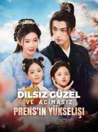 Dilsiz Güzel Ve Acımasız Prens'ın Yükselişi