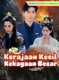 [Versi suara dubbing] Kerajaan Kecil, Kekayaan Besar