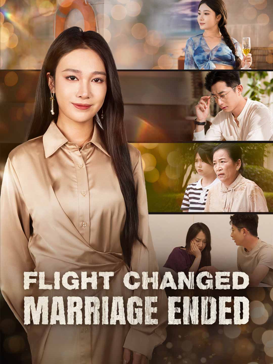 Flight Changed, Marriage Ended (English-dubbed)