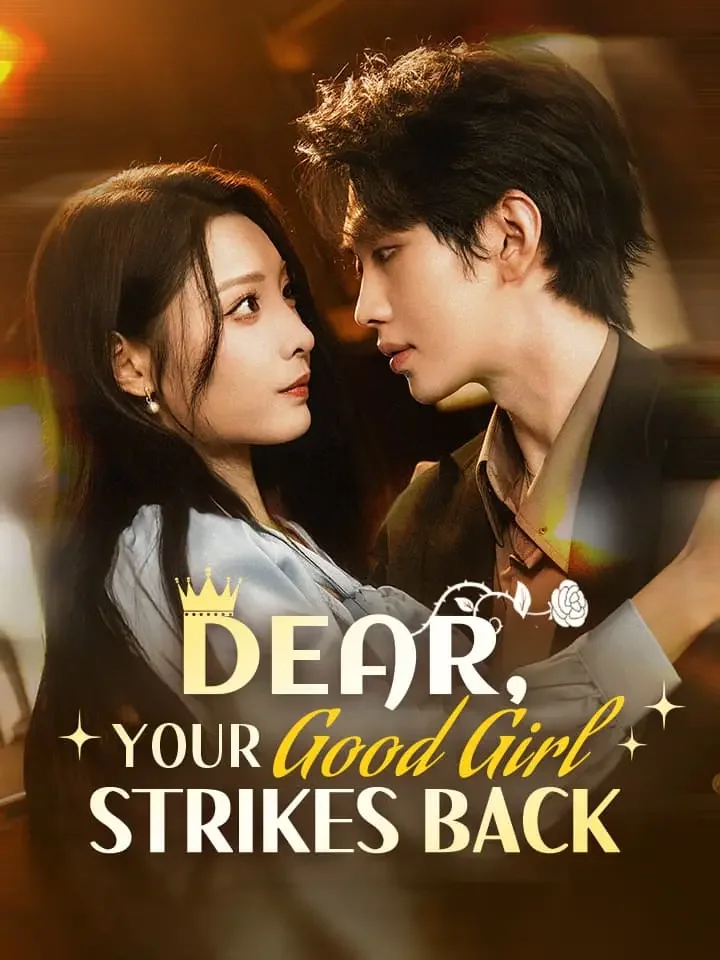 Dear, Your Good Girl Strikes Back