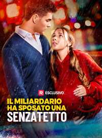 Il miliardario ha sposato una senzatetto