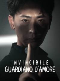 Invincibile guardiano d'amore
