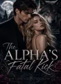 The Alpha's Fatal Kick cover
