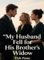 My Husband Fell for His Brother’s Widow cover