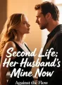 Second Life: Her Husband's Mine Now cover