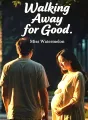Walking Away for Good cover