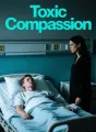 Toxic Compassion cover