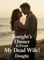 Tonight's Dinner Is From My Dead Wife cover
