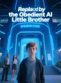 Replaced by the Obedient AI Little Brother cover