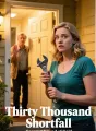 Thirty Thousand Shortfall cover