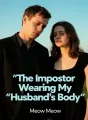 The Impostor Wearing My Husband's Body cover