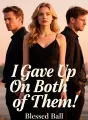 I Gave Up On Both of Them cover