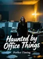 Haunted by Office Things cover