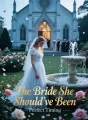 The Bride She Should've Been cover