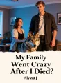 My Family Went Crazy After I Died cover