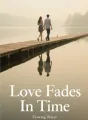 Love Fades In Time cover