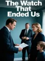 The Watch That Ended Us cover