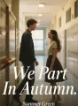 We Part In Autumn cover