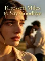 I Crossed Miles to Say Goodbye cover