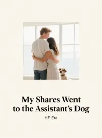 My Shares Went to the Assistant's Dog