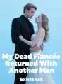 My Dead Fiancée Returned With Another Man cover