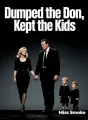 Dumped the Don, Kept the Kids cover