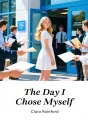 The Day I Chose Myself cover