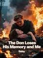 The Don Loses His Memory and Me cover