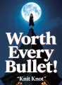 Worth Every Bullet cover