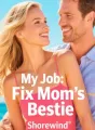 My Job: Fix Mom's Bestie cover