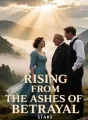 Rising From the Ashes of Betrayal cover