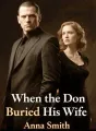 When the Don Buried His Wife cover