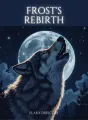 Frost's Rebirth cover