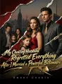 My Cheating Husband Regretted Everything After I Married a Powerful Billionaire cover